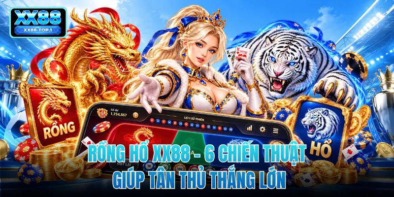 Rồng Hổ XX88